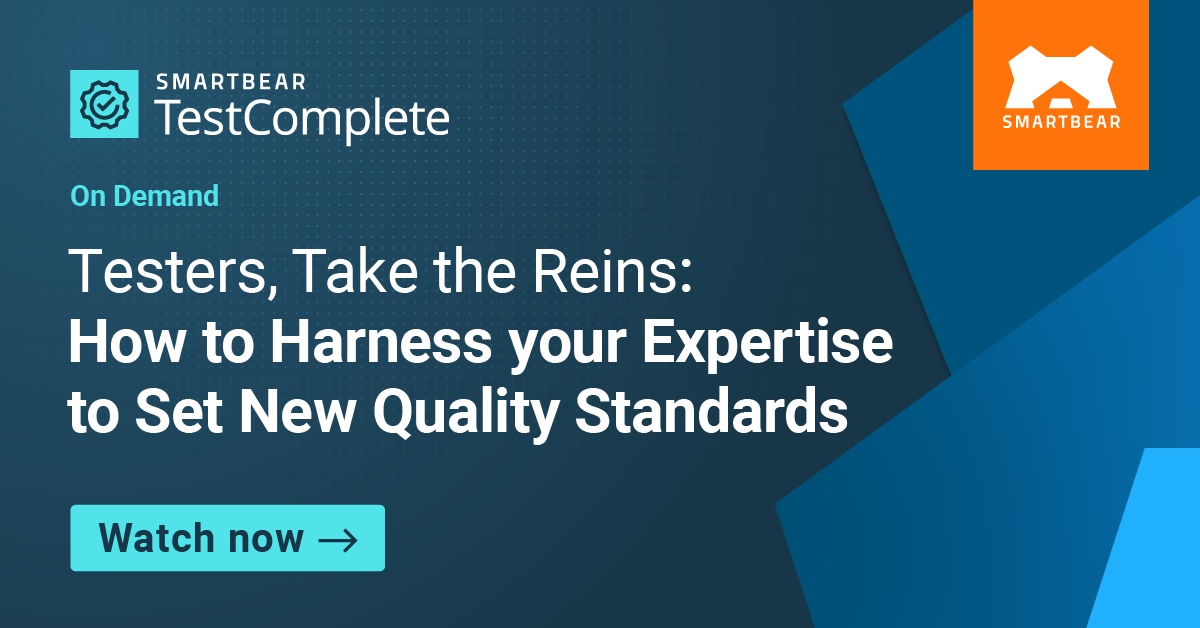 Testers, take the reins: How to harness your expertise to set new quality standards