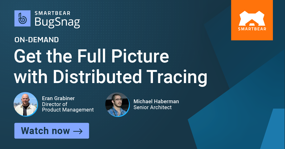 Get the Full Picture with Distributed Tracing