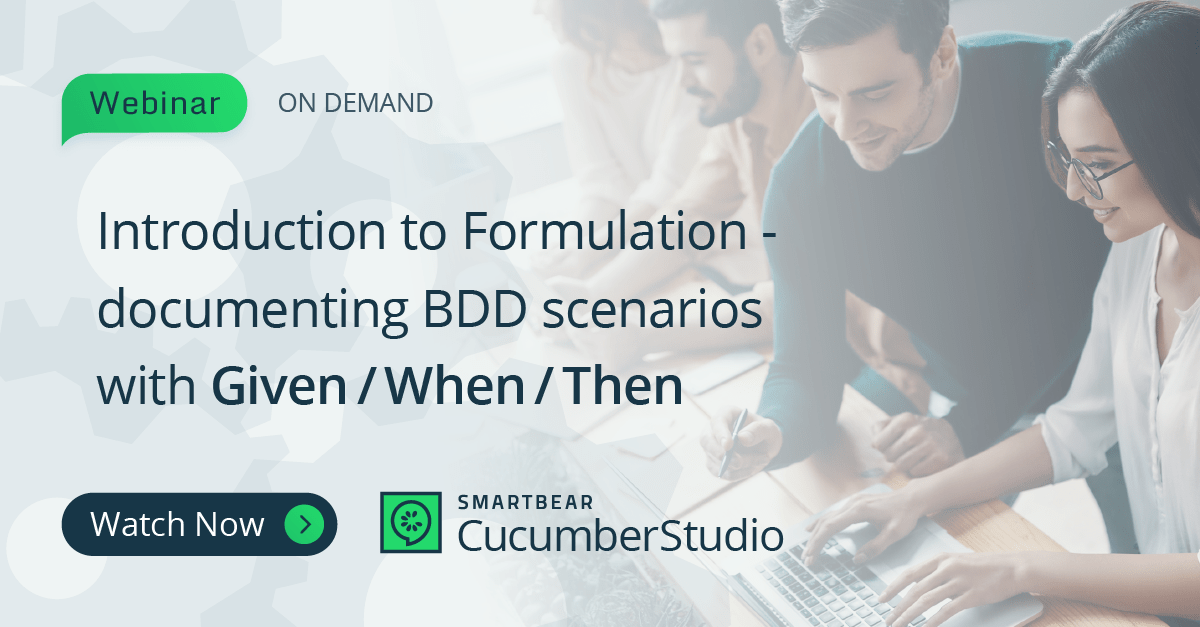 Introduction to Formulation – documenting BDD scenarios with Given/When/Then