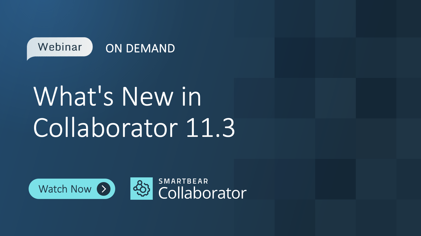 What’s New in Collaborator 11.3