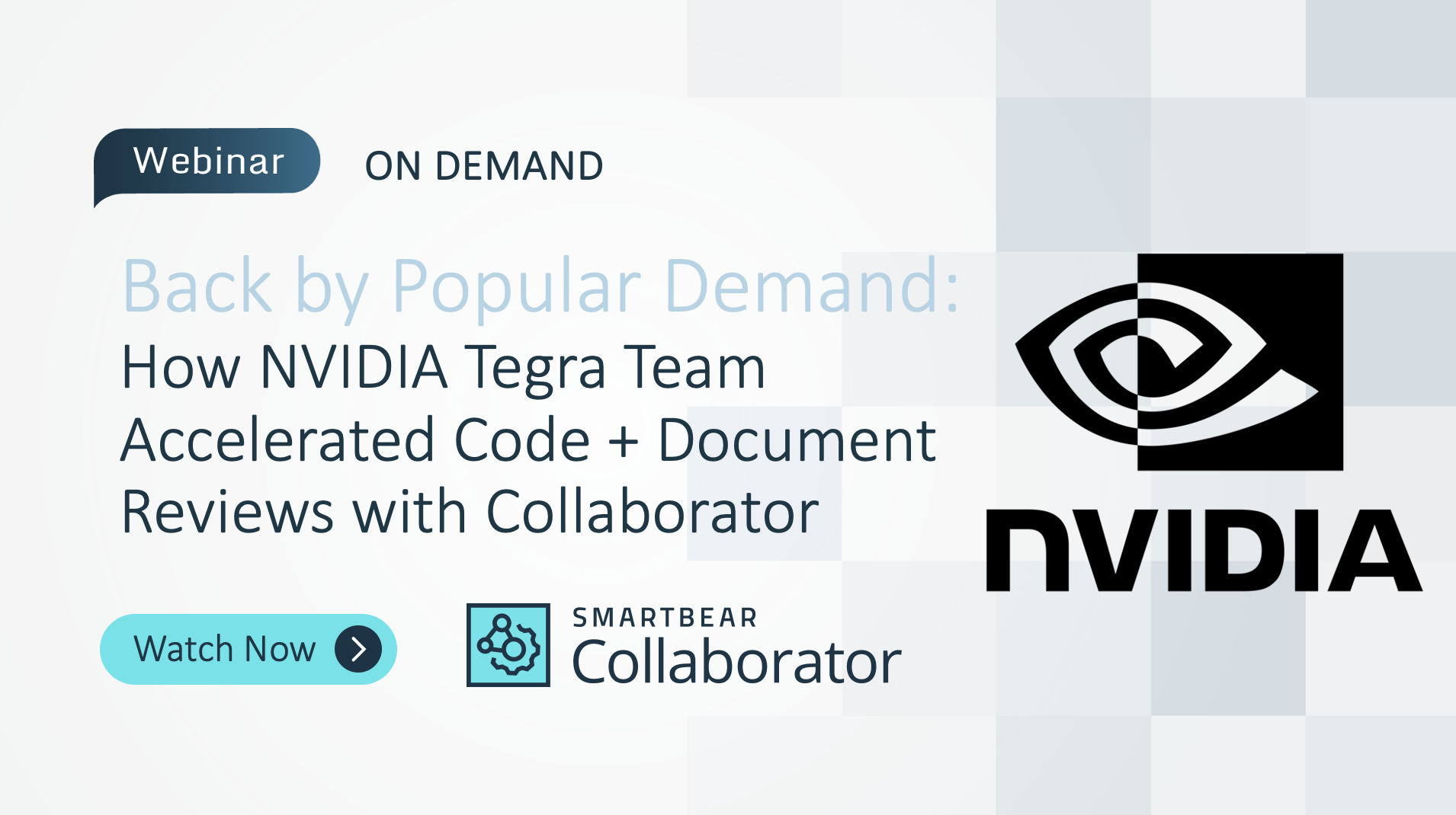 Back by Popular Demand: How NVIDIA Tegra Team Accelerated Code and Document Reviews with Collaborato