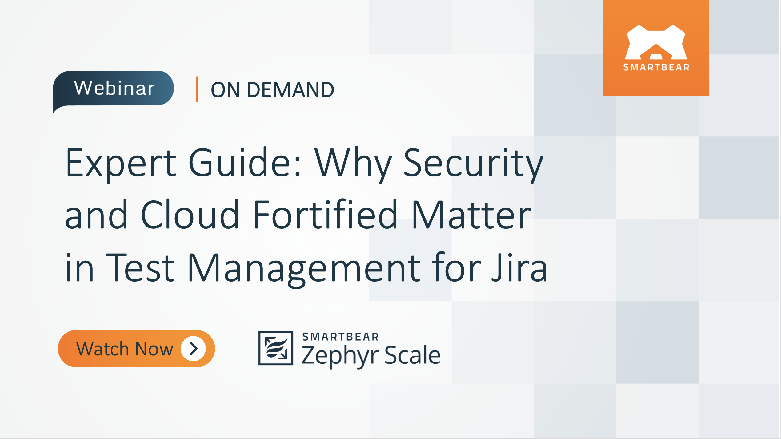 Expert Guide: Why Security and Cloud-fortified Matter in Test Management for Jira