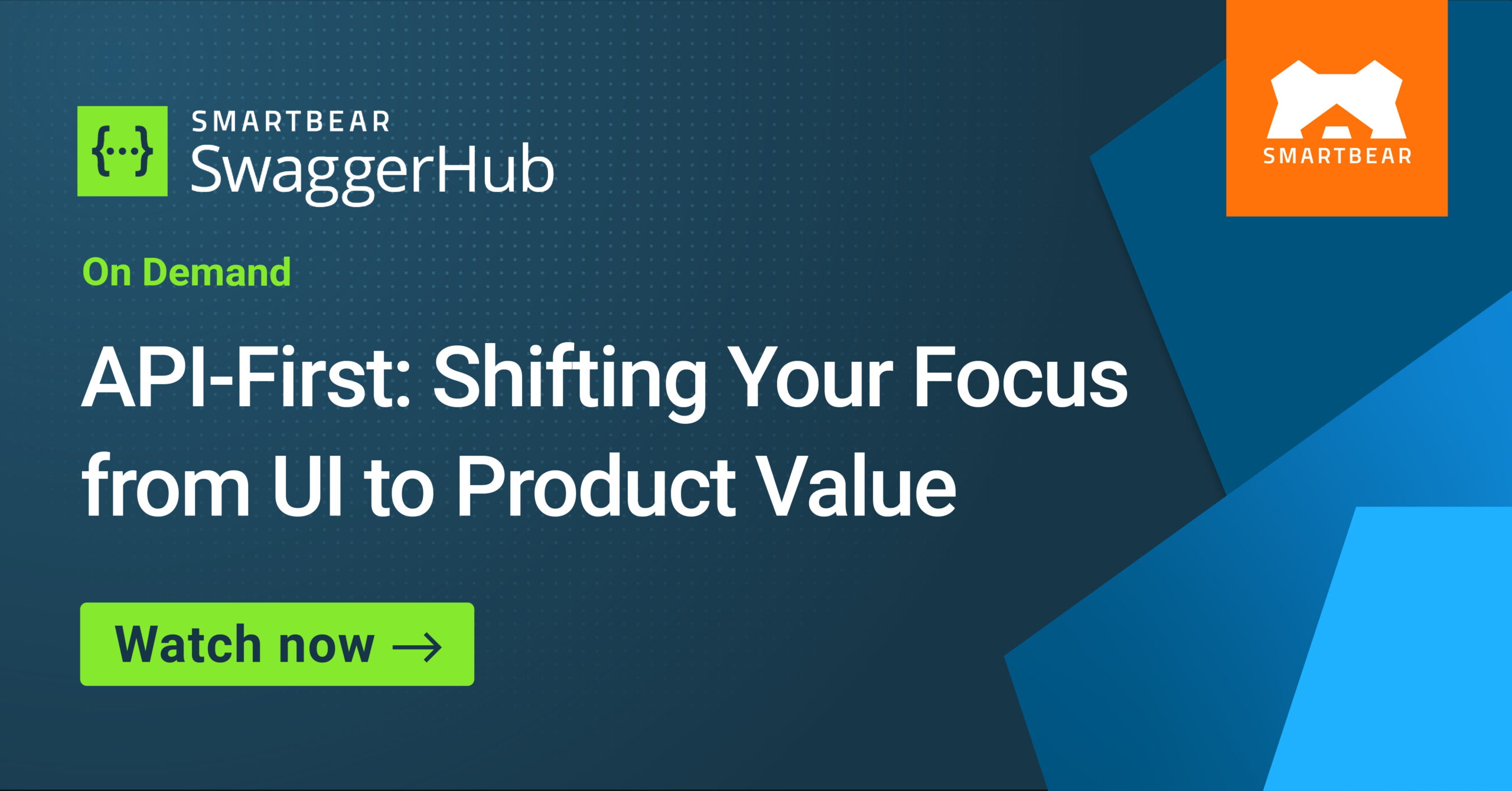 API-First: Shifting Your Focus from UI to Product Value