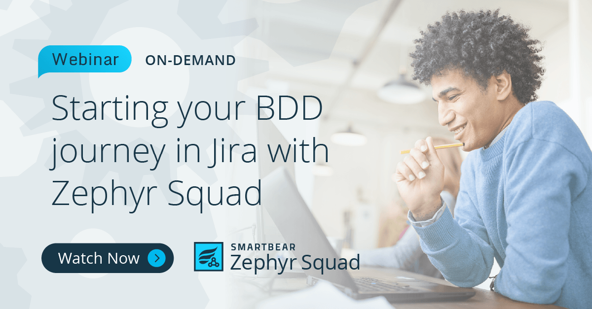 Starting your BDD journey in Jira with Zephyr
