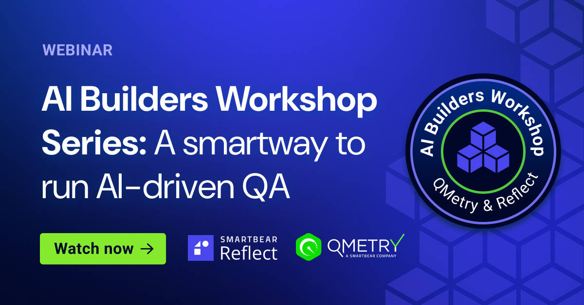 AI Builders Workshop Series: A smart way to run AI-driven QA