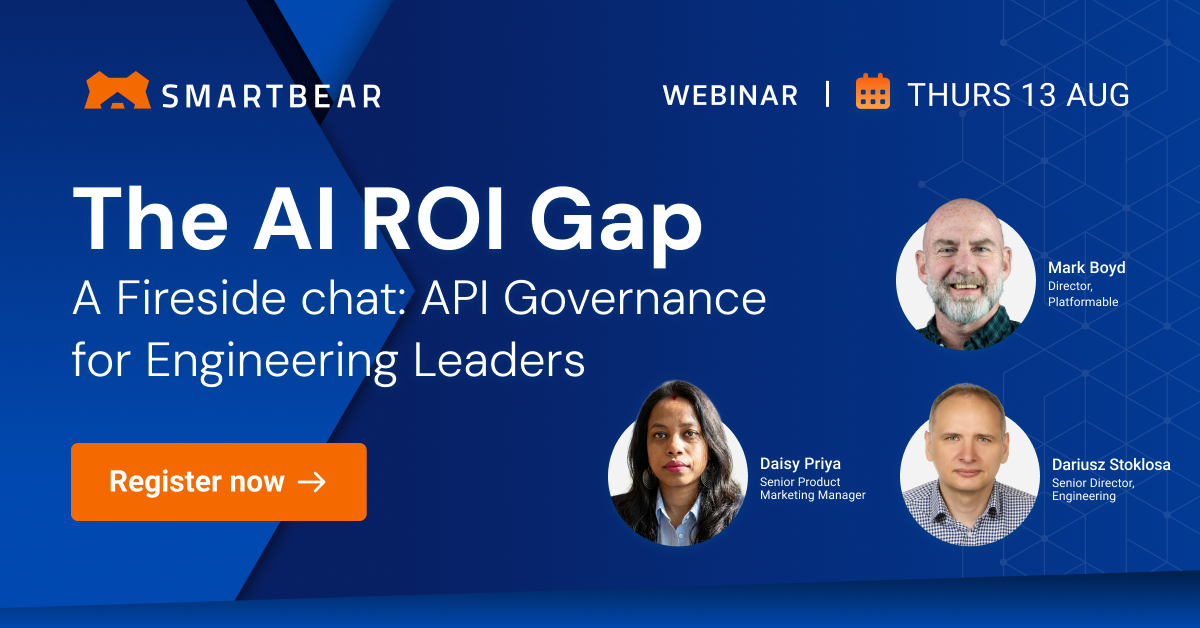 The AI ROI Gap: A Fireside Chat on API Governance for Engineering Leaders